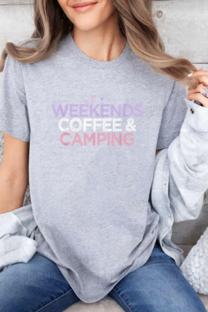 Weekends Coffee And Camping T-Shirt