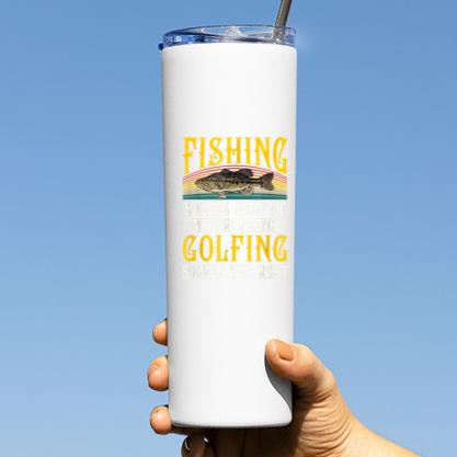 Fishing Solves Half Of My Problems Golfing Tumbler - Image 3