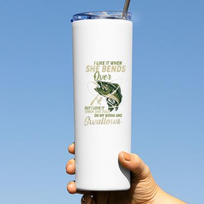 I Like It When She Bends Over Fishing Tumbler - Image 3