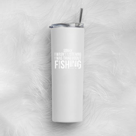 I Was Thing About Fishing Tumbler - Image 2