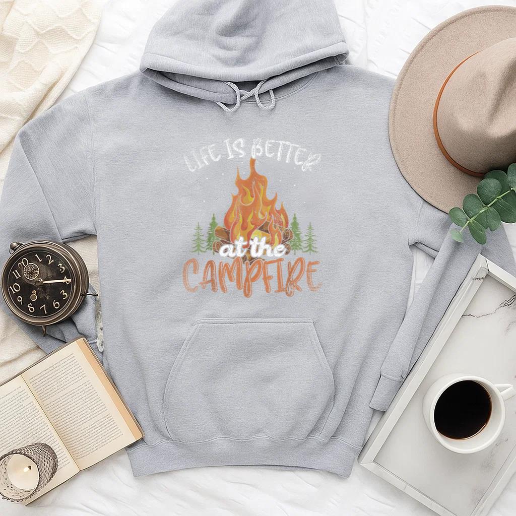 Life Is Better At The Campfire Hoodie