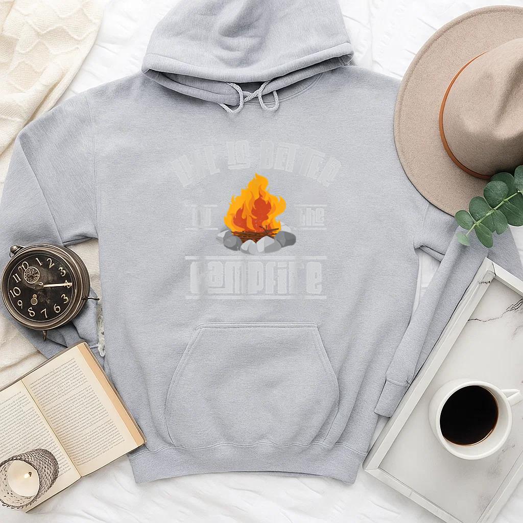 Life Is Better By The Campfire Hoodie