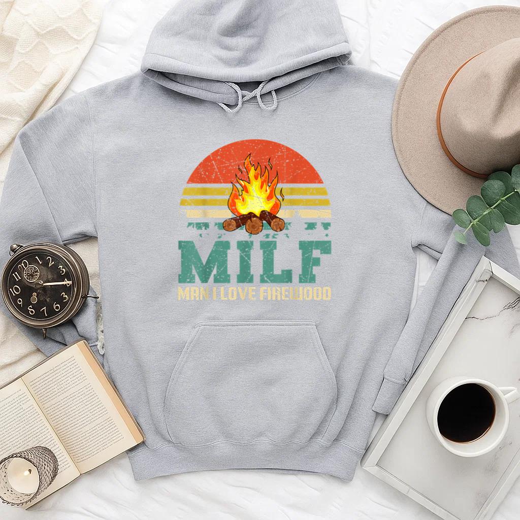 MILF Man I Love Firewood Funny Camping Hoodie