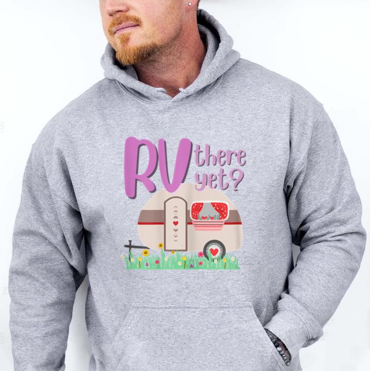 RV There Yet Camping Hoodie - Image 2