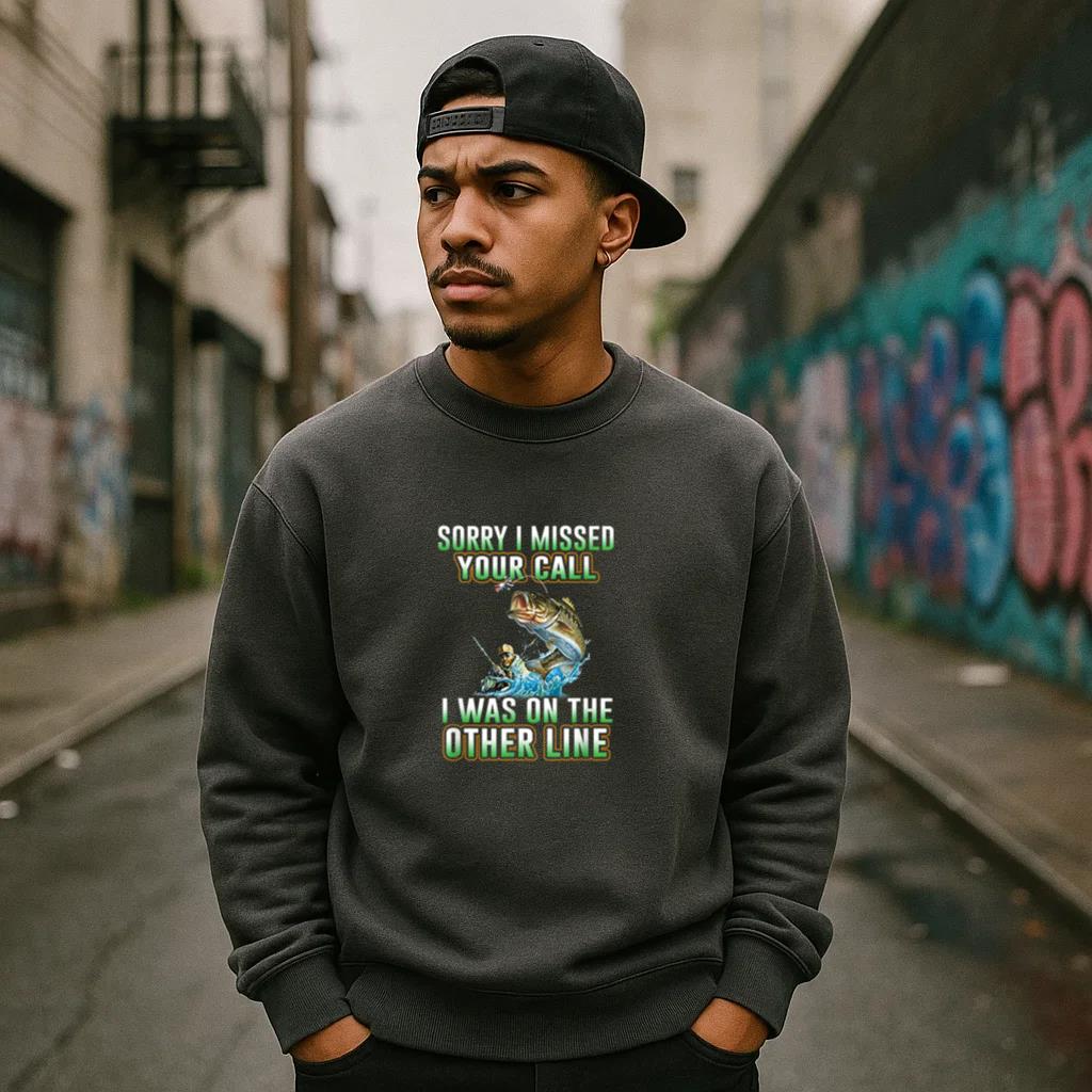 Sorry I Missed Your Call Fishing Sweatshirt - Image 4